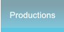 Productions Productions